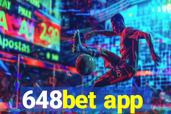 648bet app